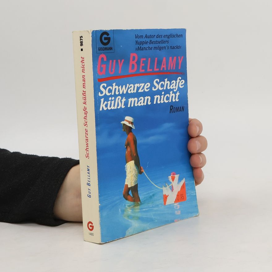 Guy Bellamy Schwarze Schafe küßt man nicht