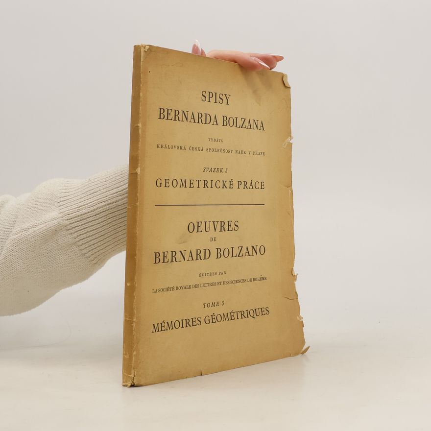 Bernard Bolzano Spisy Bernarda Bolzana 5. Oeuvres de Bernard Bolzano 5