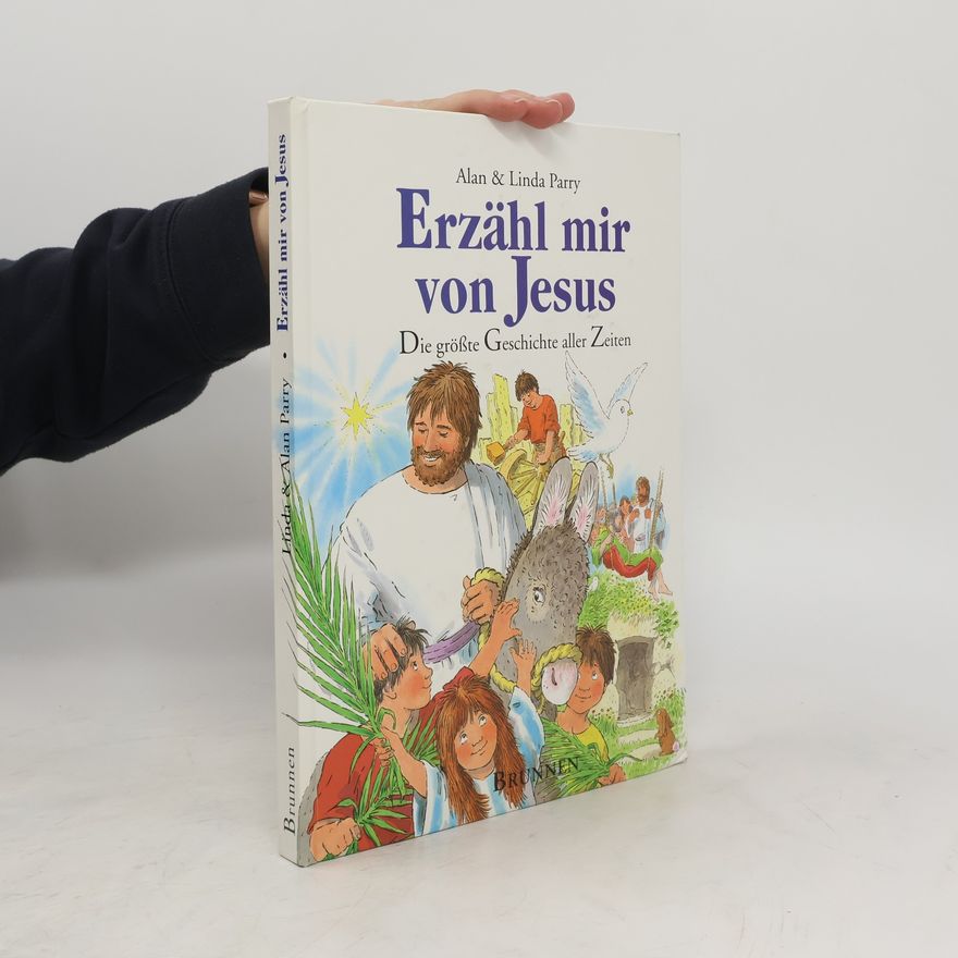 Alan Parry Erzähl mir von Jesus
