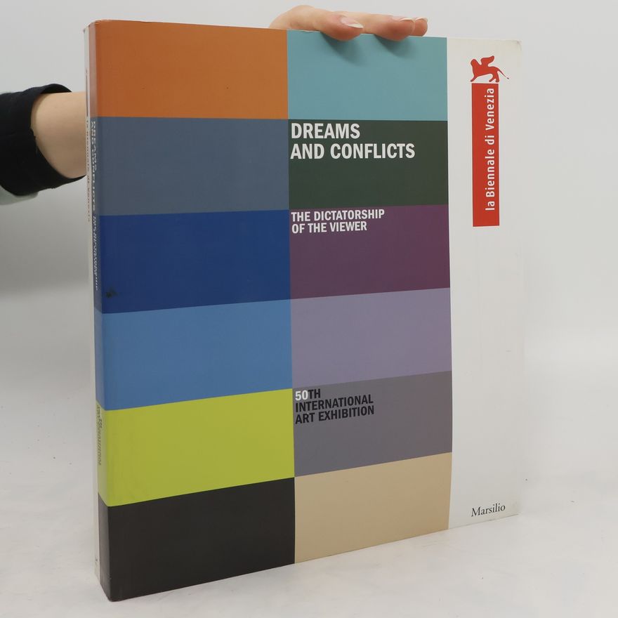 AA.VV. Dreams and conflicts : The dictatorship of the viewer. 50th international art exhibition
