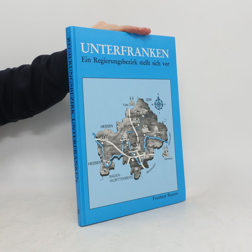 Autorenkollektiv Regierungsbezirk Unterfranken