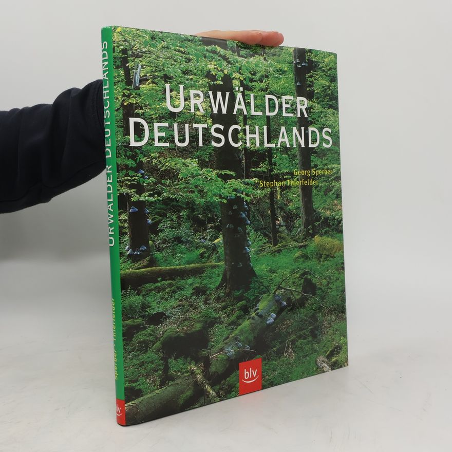 Georg Sperber Urwälder Deutschlands