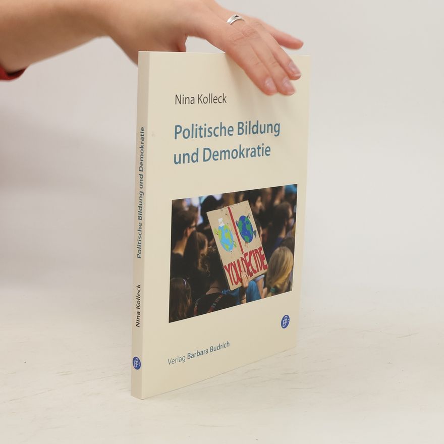 Nina Kolleck Politische Bildung und Demokratie