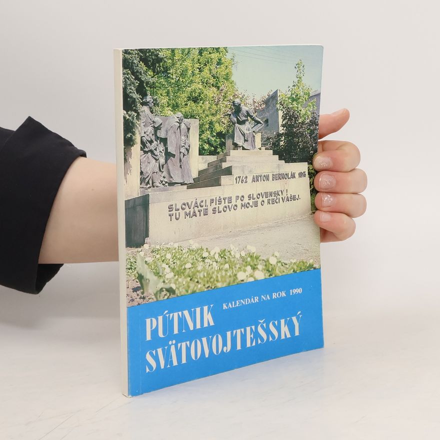 Autorenkollektiv Pútnik svätovojtešský. Kalendár na rok 1990