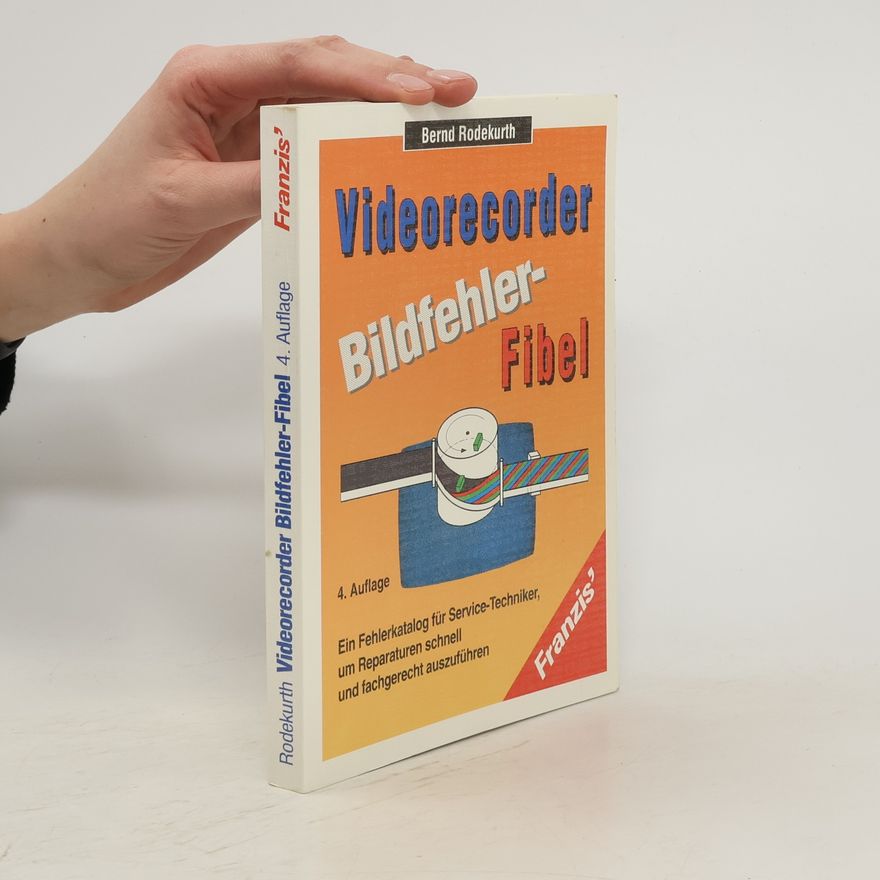 Bernd Rodekurth Videorecorder Bildfehler-Fibel