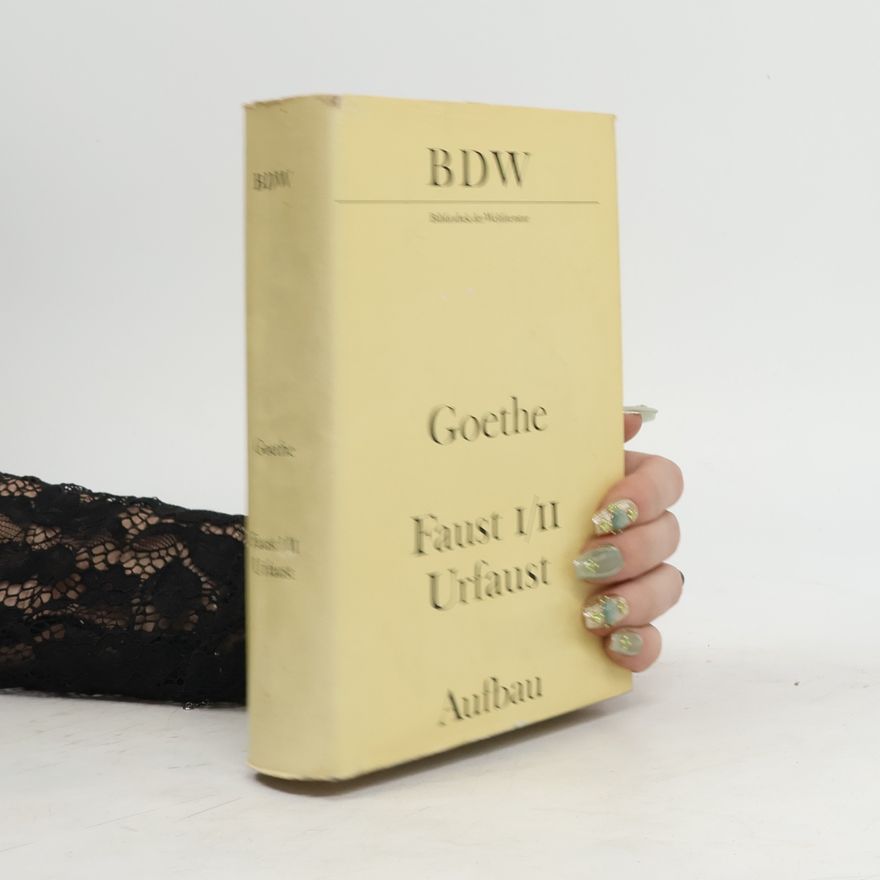 Johann Wolfgang von Goethe Faust I/II