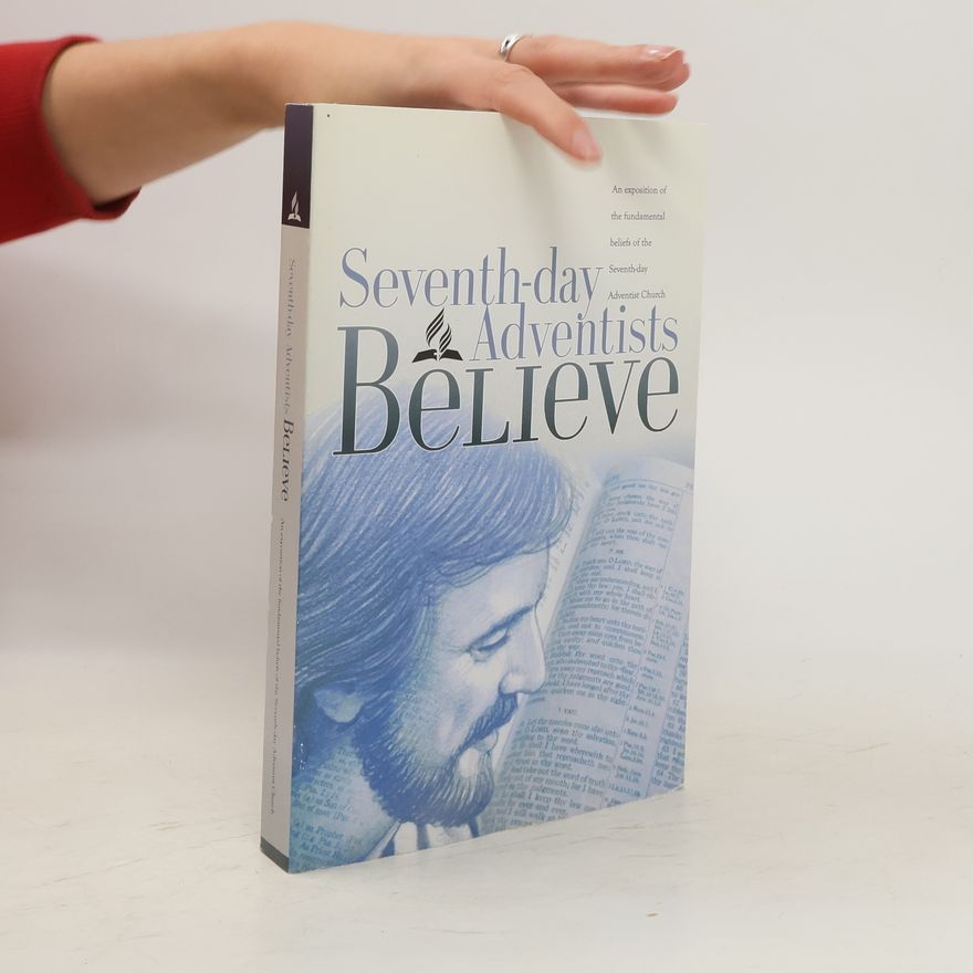 Auteurscollectief Seventh-day Adventists Believe