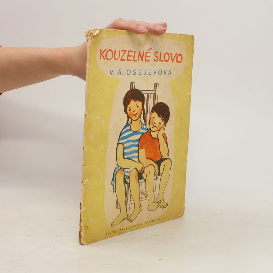V. Osejevová Kouzelné slovo