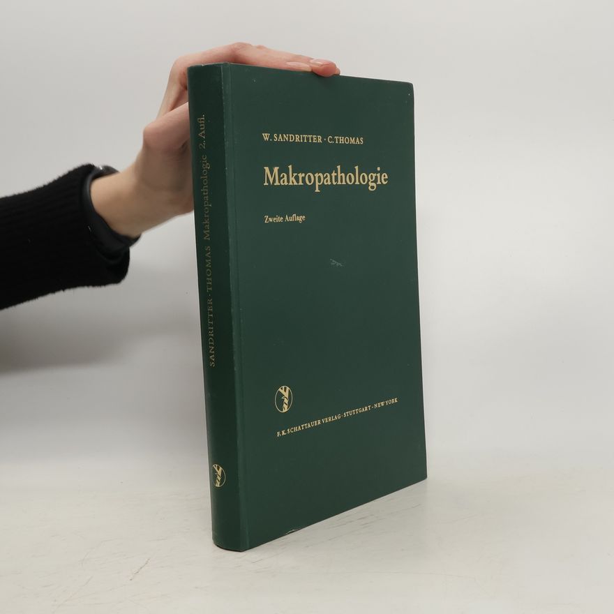 Walter Sandritter Makropathologie