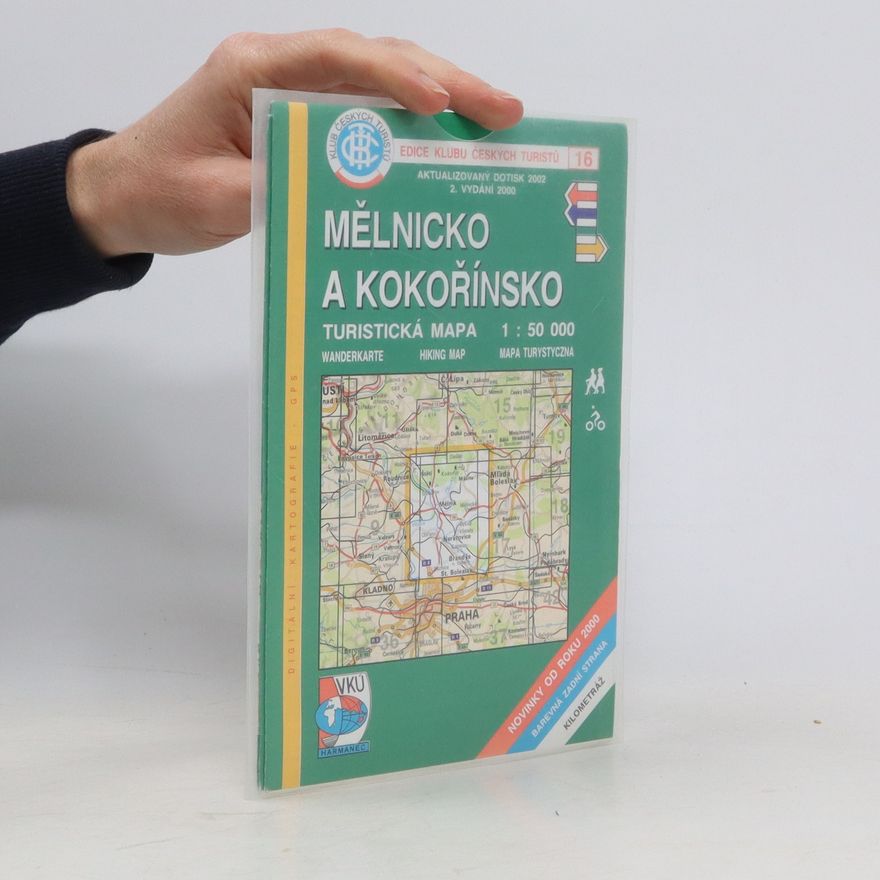 Kolektiv autorů Mělnicko a Kokořínsko : turistická mapa