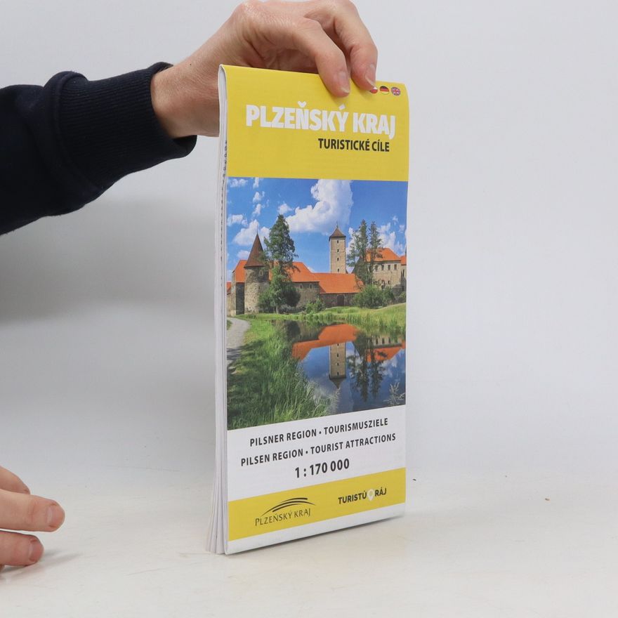 Various authors Plzeňský kraj: turistické cíle