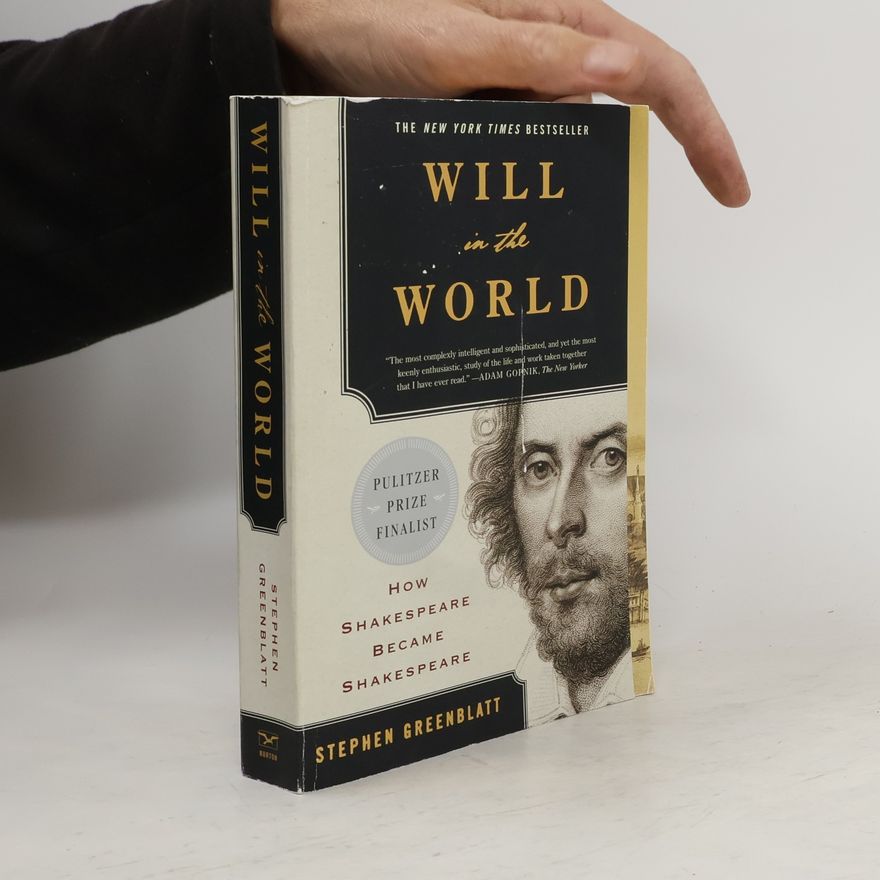 Stephen Greenblatt Will in the World