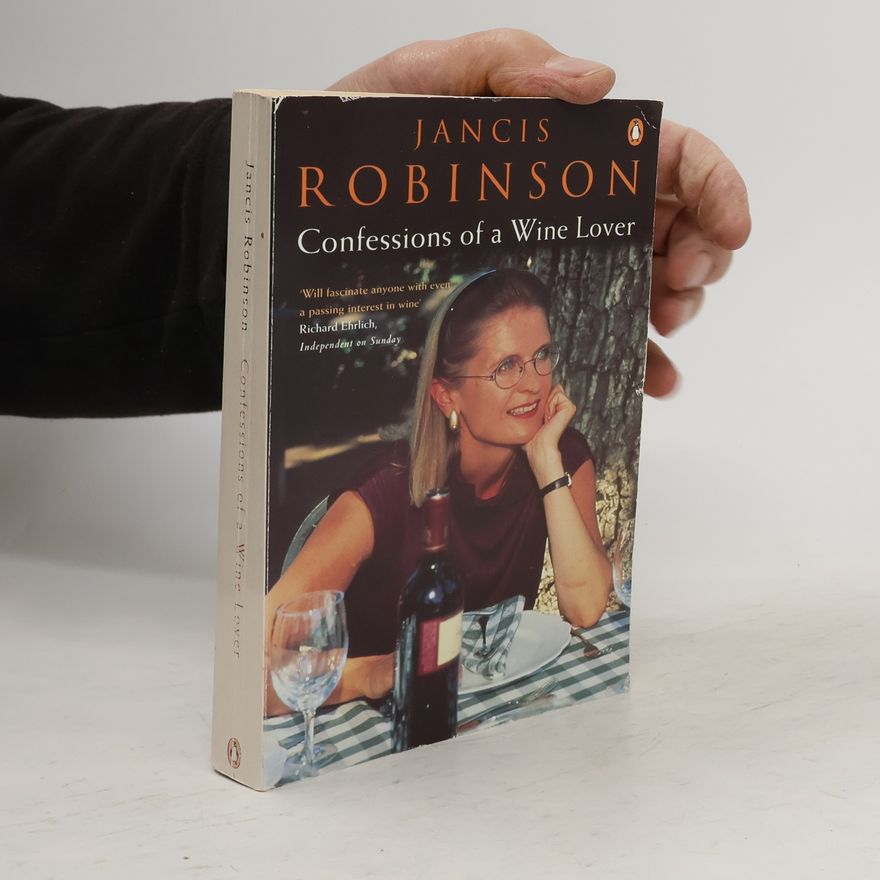 Jancis Robinson Confessions of a Wine Lover