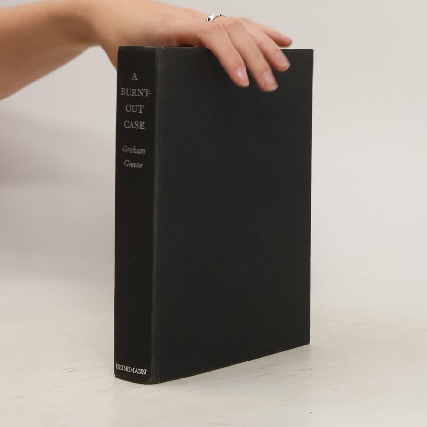 Graham Greene A Burnt-Out Case