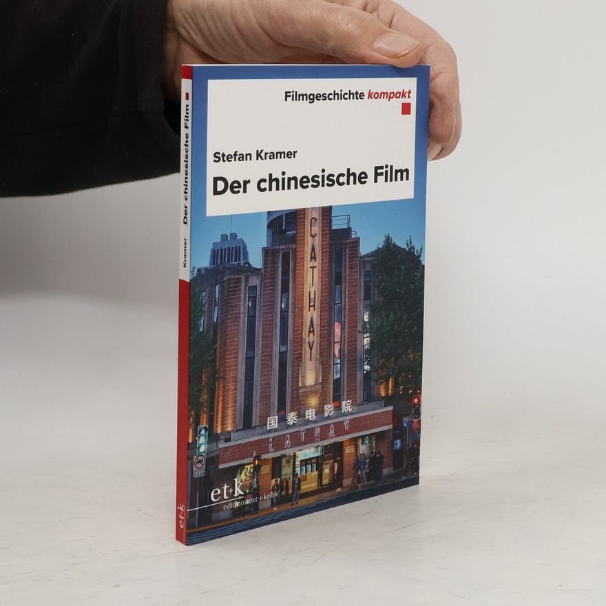 Stefan Kramer Der chinesische Film