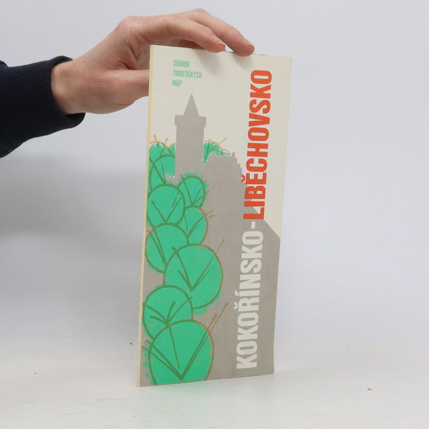 Autorenkollektiv Kokořínsko- Liběchovsko. Soubor turistických map 1:50 000