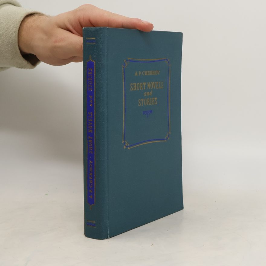 Anton Chekhov Short Novels and Stories