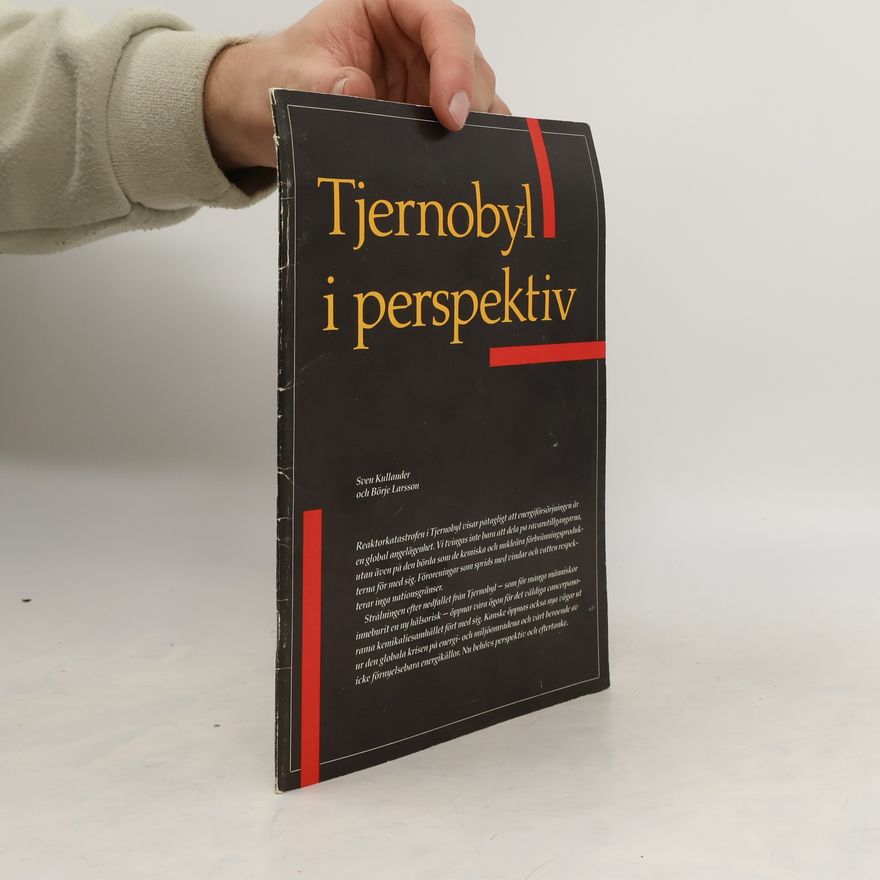 Börje Larsson Tjernobyl i perspektiv