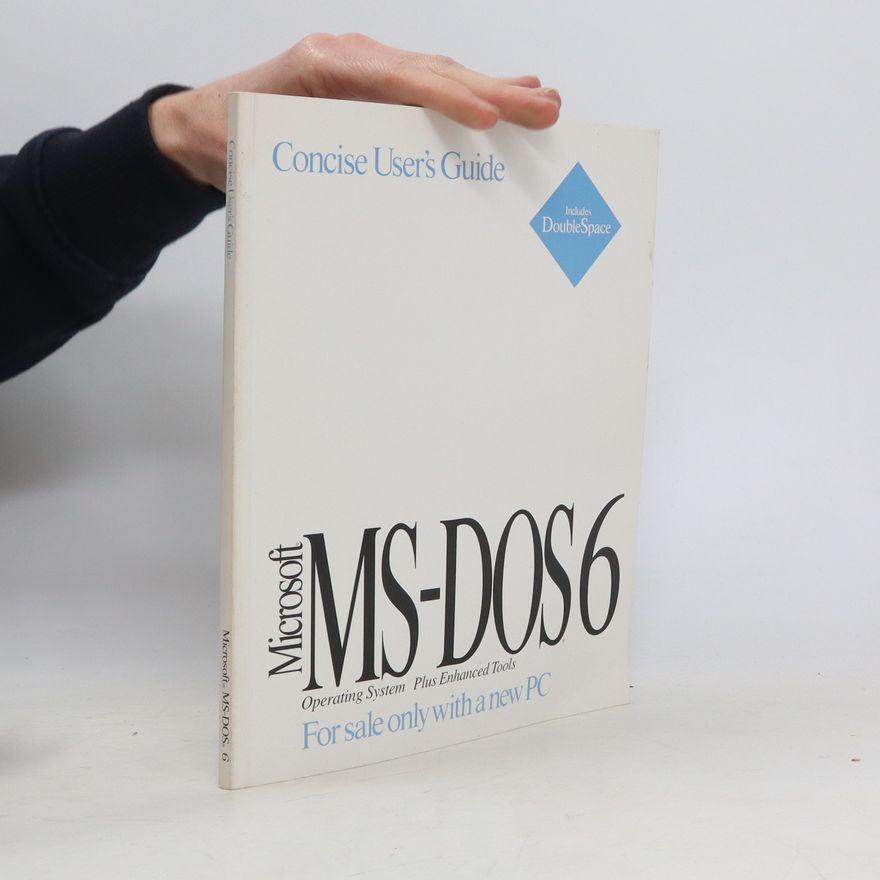 Kolektiv autorů Microsoft MS-DOS 6. Operating System Plus Enhanced Tools