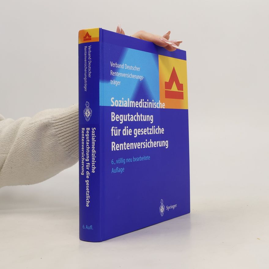 Autorenkollektiv Sozialmedizinische Begutachtung für die gesetzliche Rentenversicherung
