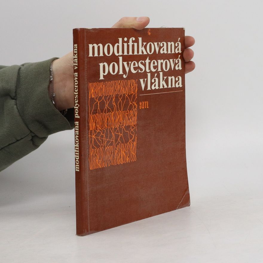 Václav Hartych Modifikovaná polyesterová vlákna