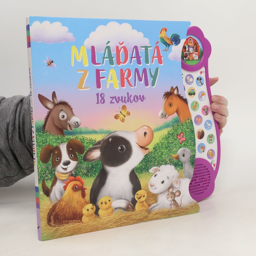 Autorenkollektiv Mláďatá z farmy - 18 zvukov