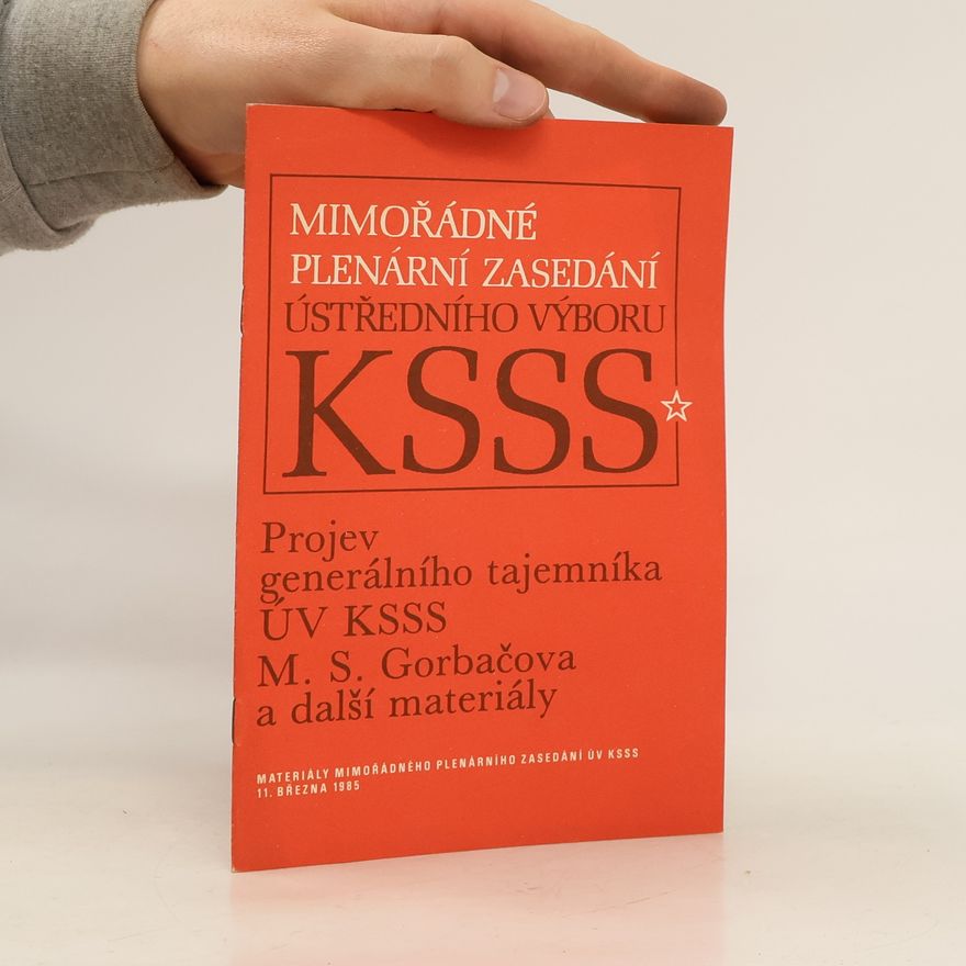 M. S. Gorbačova Mimořádné plenární zasedání ústředního výboru KSSS