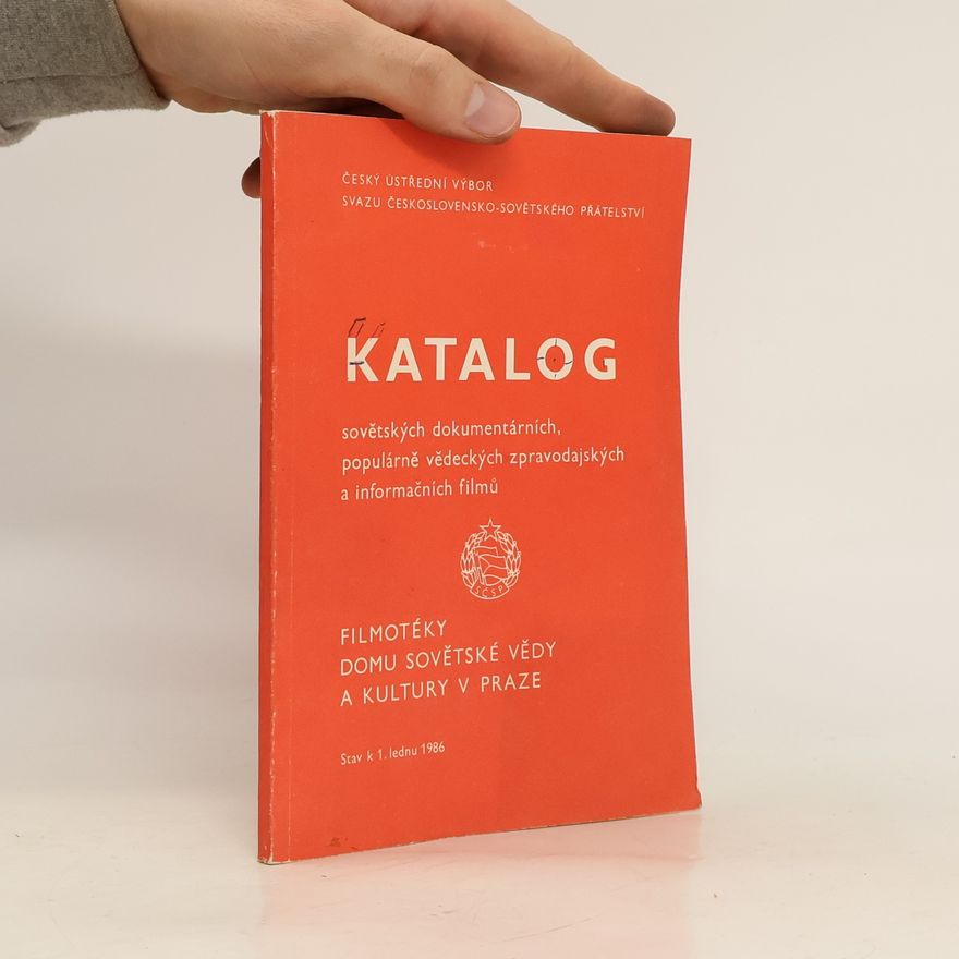 Kolektív autorov Katalog sovětských dokumentárních, populárně vědeckých zpravodajských a informačních filmů