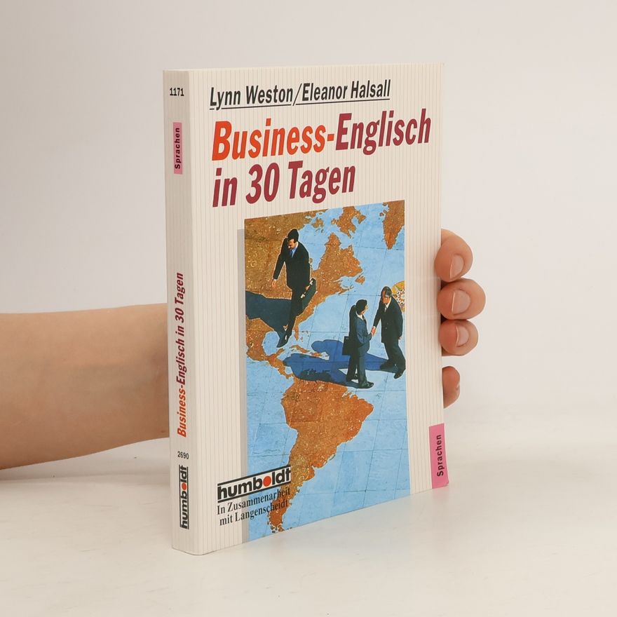 Lynn Weston Business-Englisch in 30 Tagen