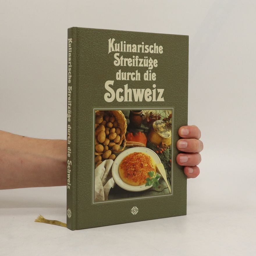 Hans Joachim Döbbelin Kulinarische Streifzüge durch die Schweiz