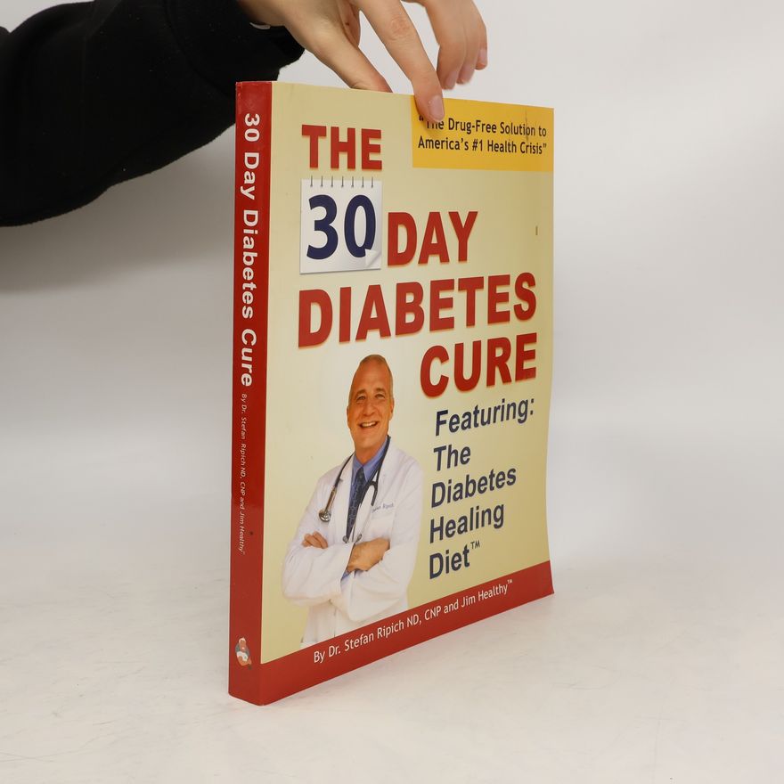 Dr. Stefan Ripich  30 Day Diabetes Cure
