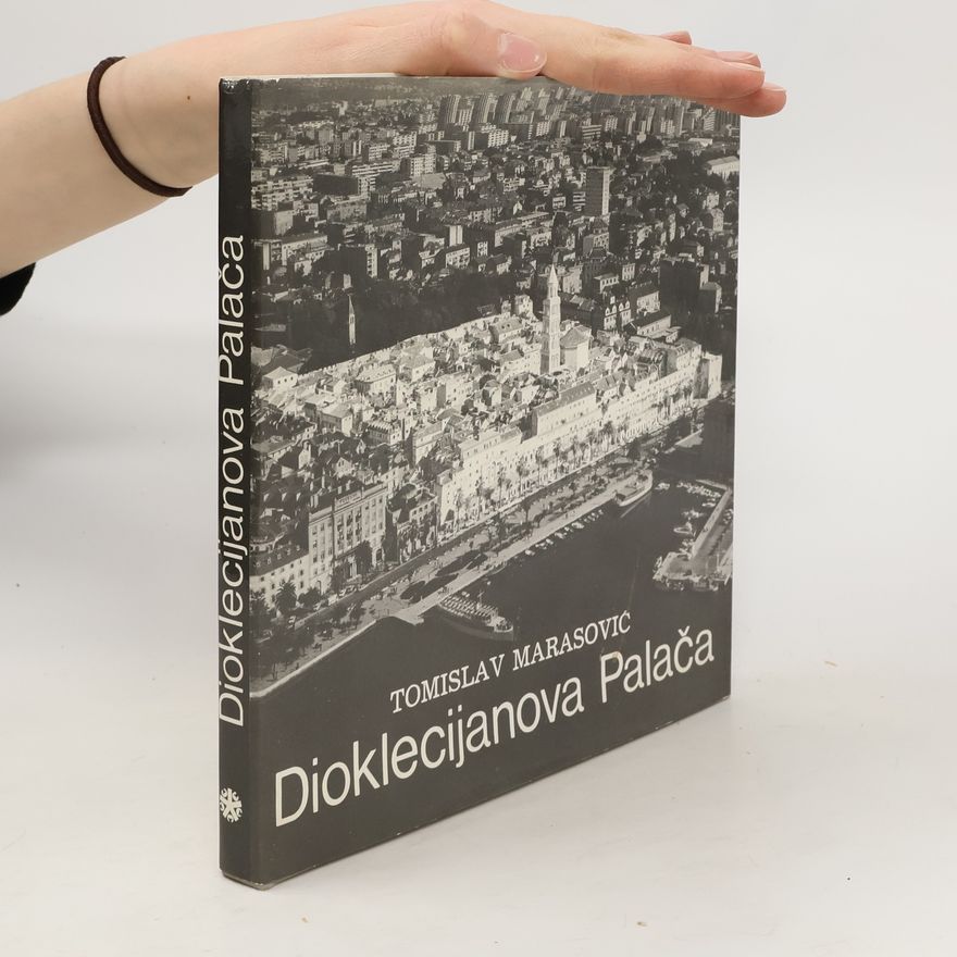 Marasovič Tomislav Dioklecijanova Palača