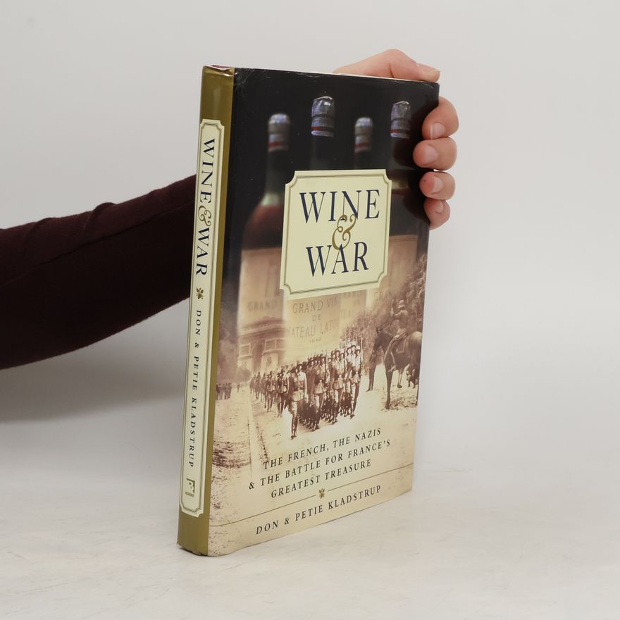 Don Kladstrup Wine and War