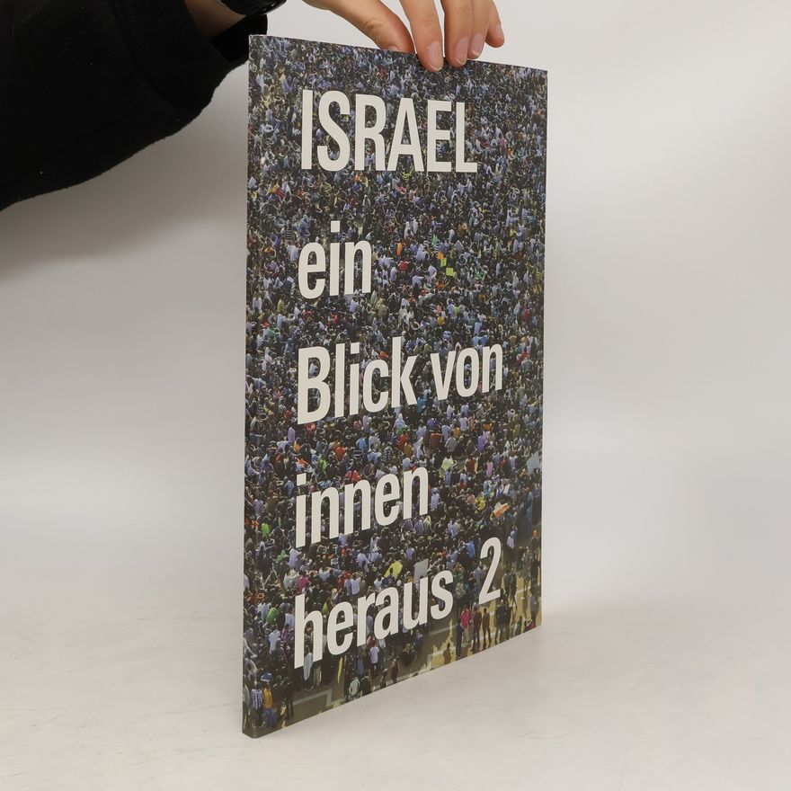 Autorenkollektiv Israel, ein Blick von innen heraus ...