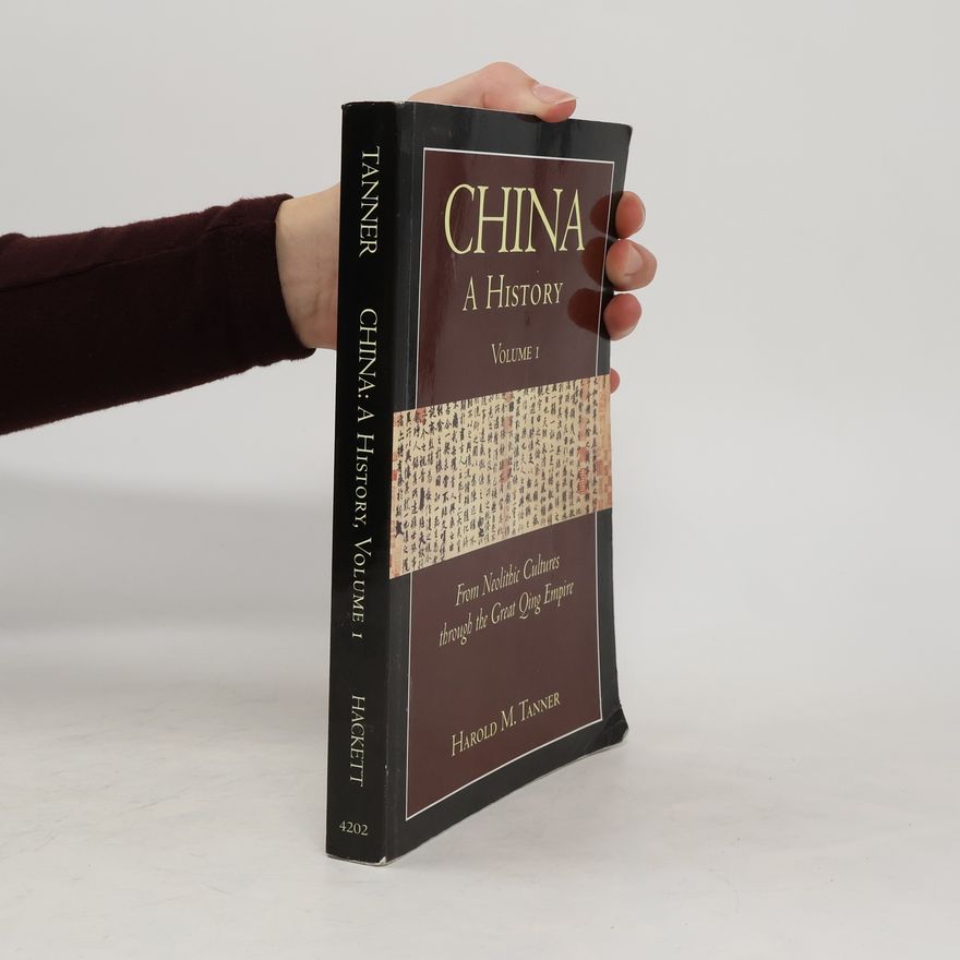 Harold M. Tanner China: A History (Volume 1)