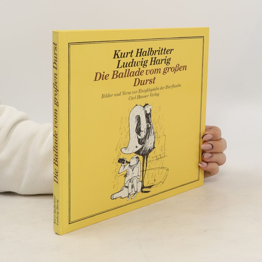 Kurt Halbritter Die Ballade vom grossen Durst