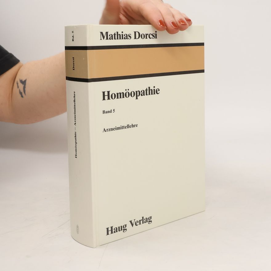 Mathias Dorcsi Homöopathie 5