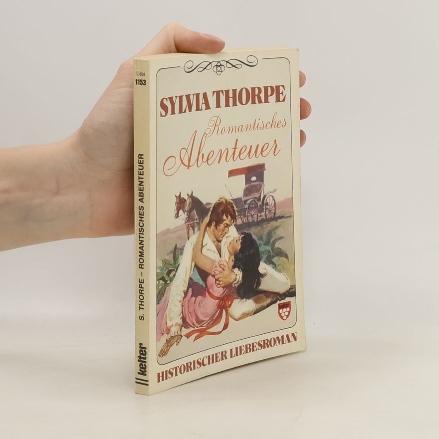 Sylvia Thorpe Romantische Abenteuer