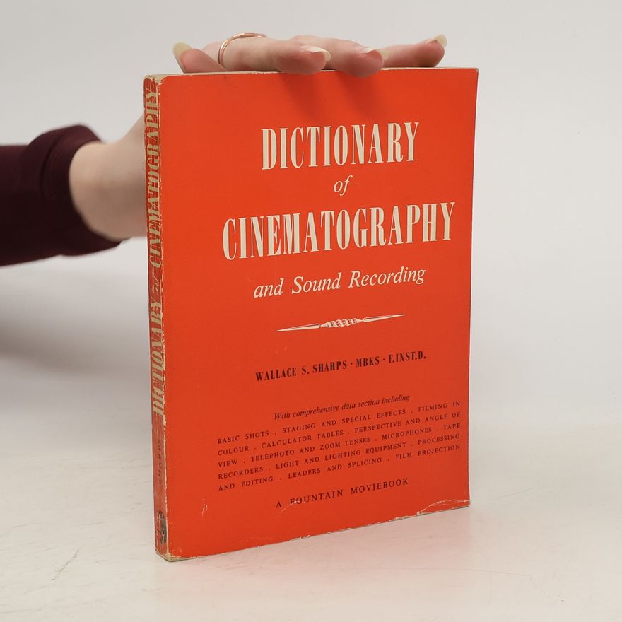 Wallace S Sharps Dictionary of cinematography and sound recording