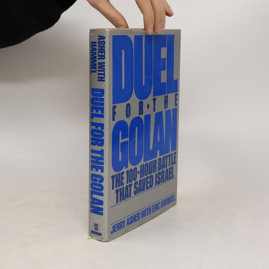 Jerry Asher Duel for the Golan