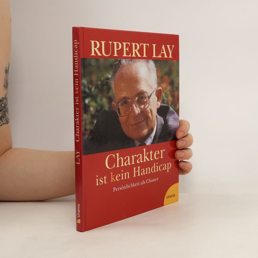 Rupert Lay Charakter ist kein Handicap