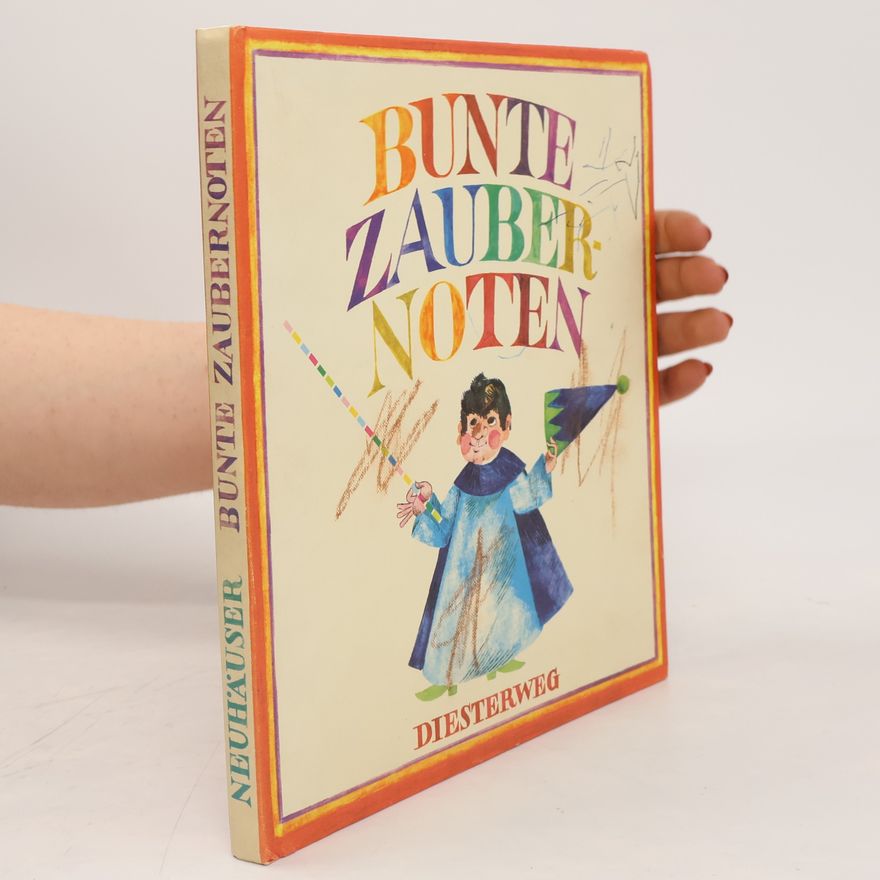 Meinolf Neuhäuser Bunte Zaubernoten