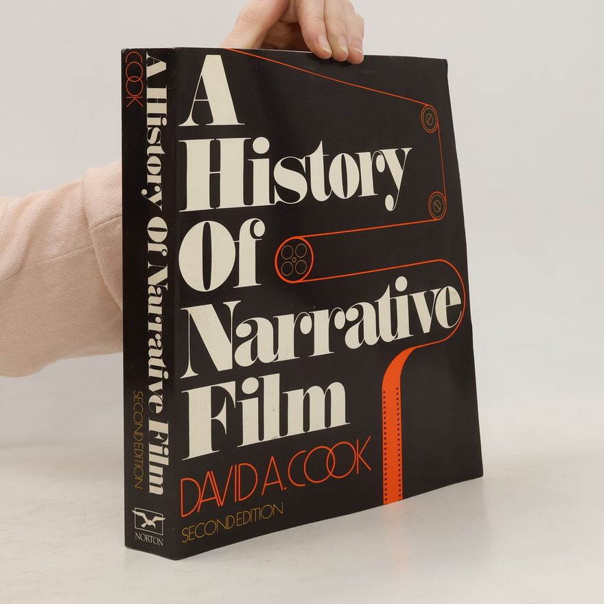 David A. Cook A history of narrative film