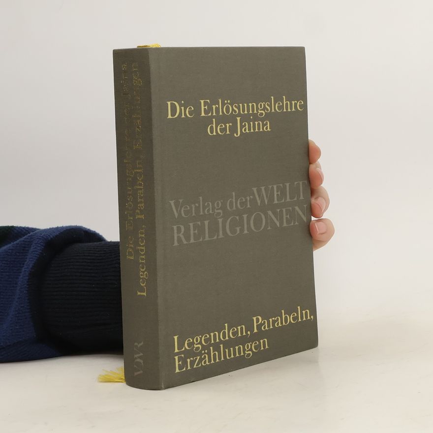 Adelheid Mette Die Erlösungslehre der Jaina