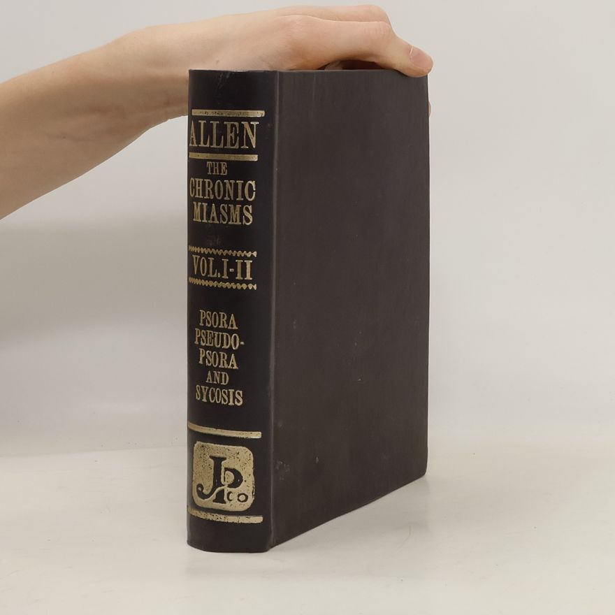 J. H. Allen The Chronic Miasms