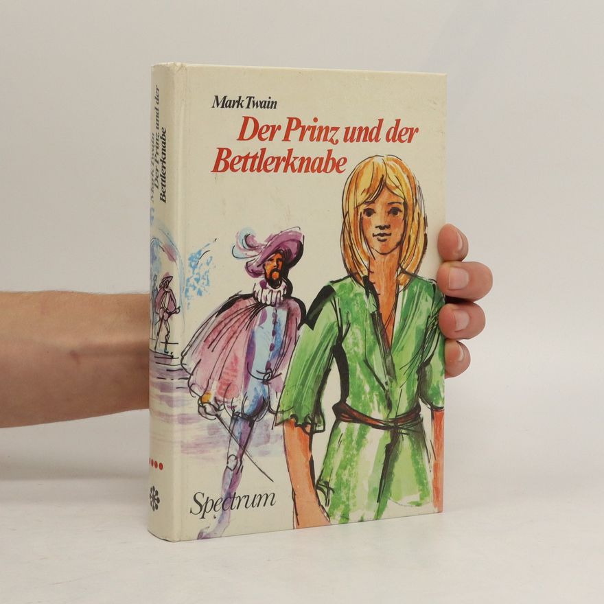 Mark Twain Der Prinz und der Bettlerknabe