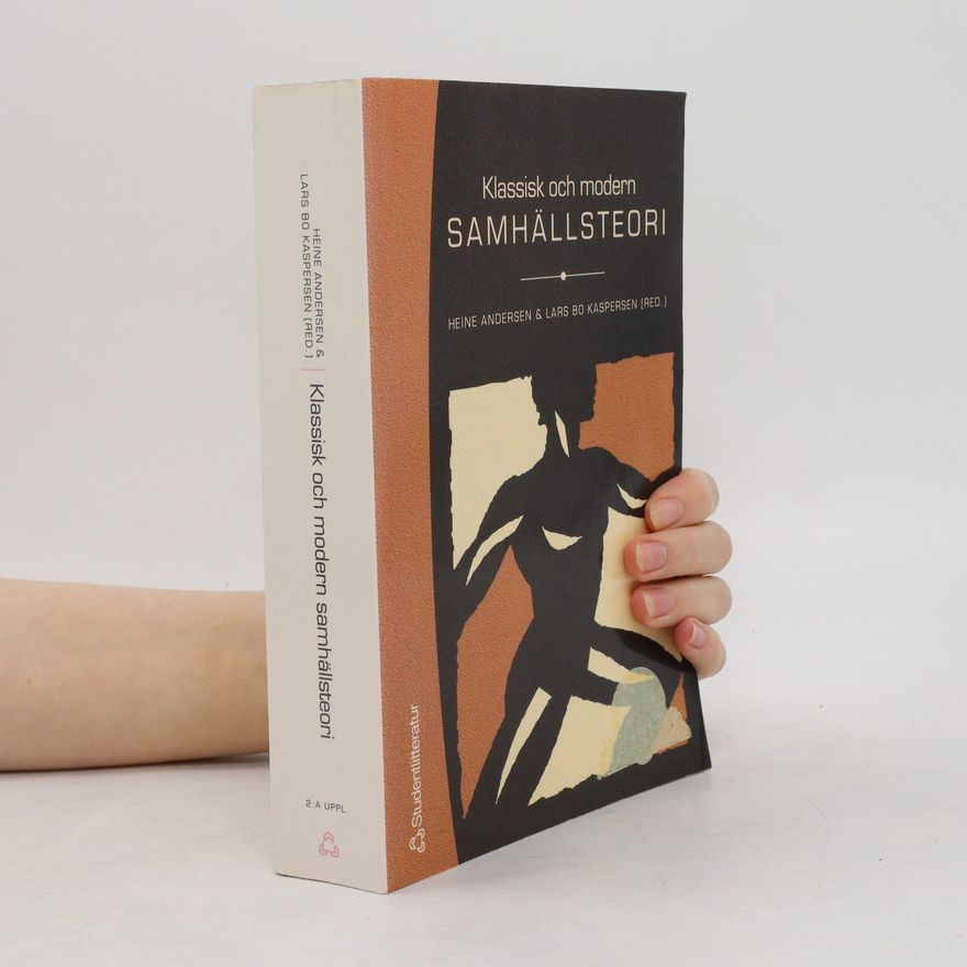 Heine Andersen Klassisk och modern samhällsteori