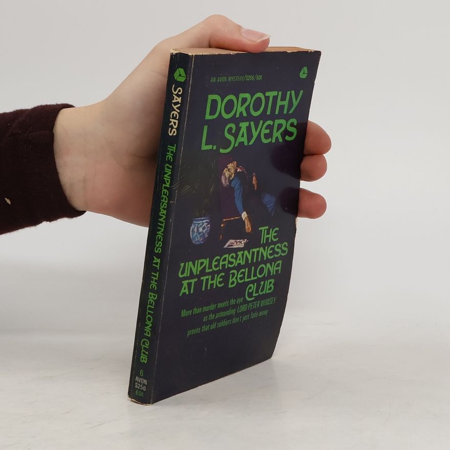 Dorothy Leigh Sayers The Unpleasantness at the Bellona Club