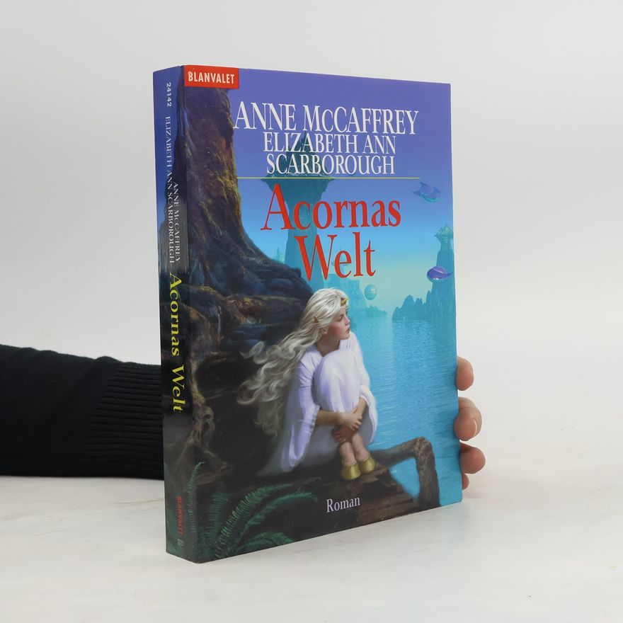 Anne McCaffrey Acornas Welt. Fantasy-Roman. Aus d. Amerikan. v. Regina Winter