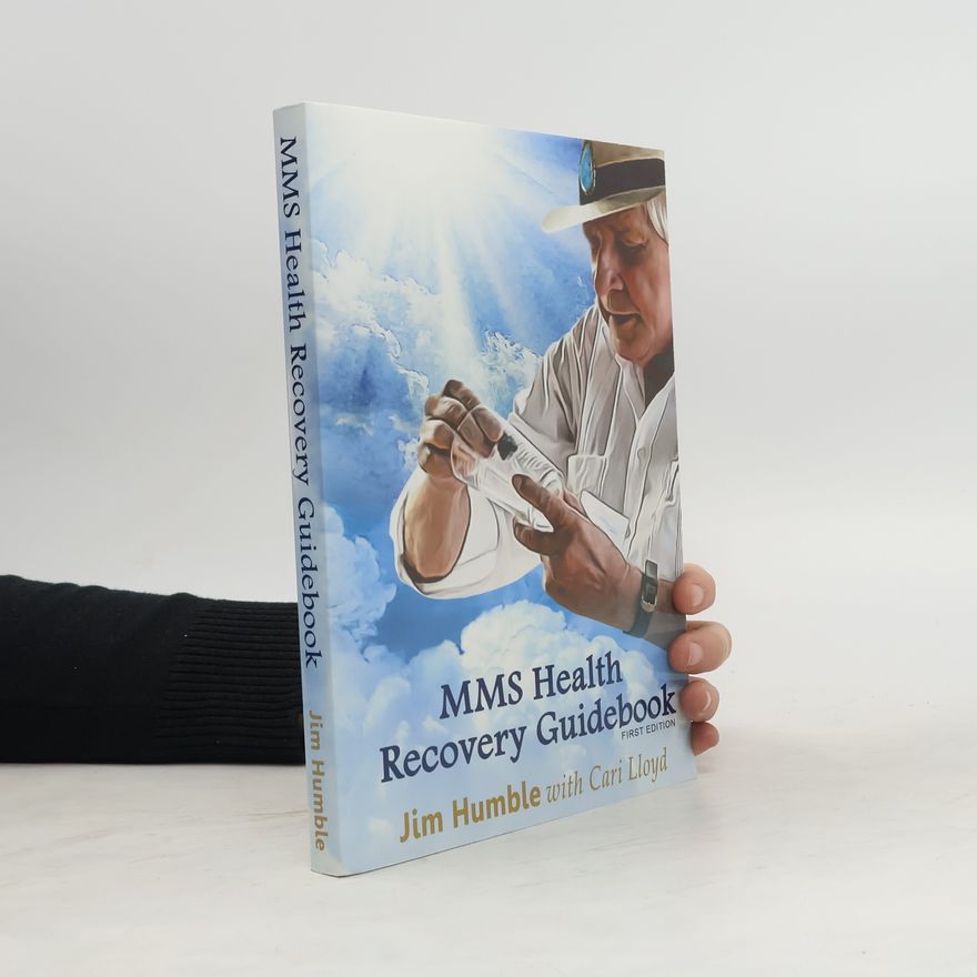 Jim V. Humble MMS Health Recovery Guidebook